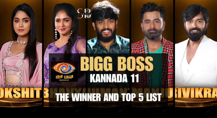 Bigg Boss Kannada Season 11: The Winner and Top 5 List