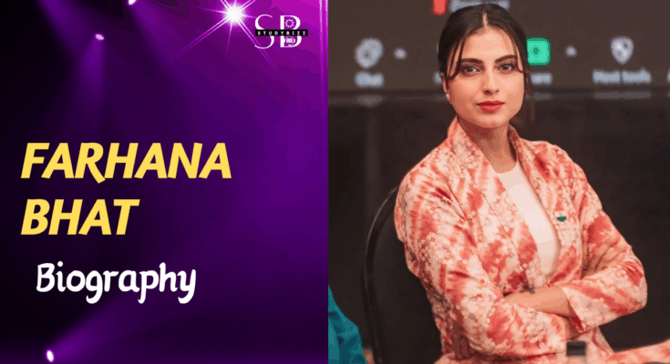 Farhana Bhat Biography