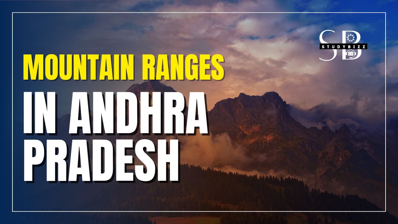 Mountain Ranges in Andhra Pradesh