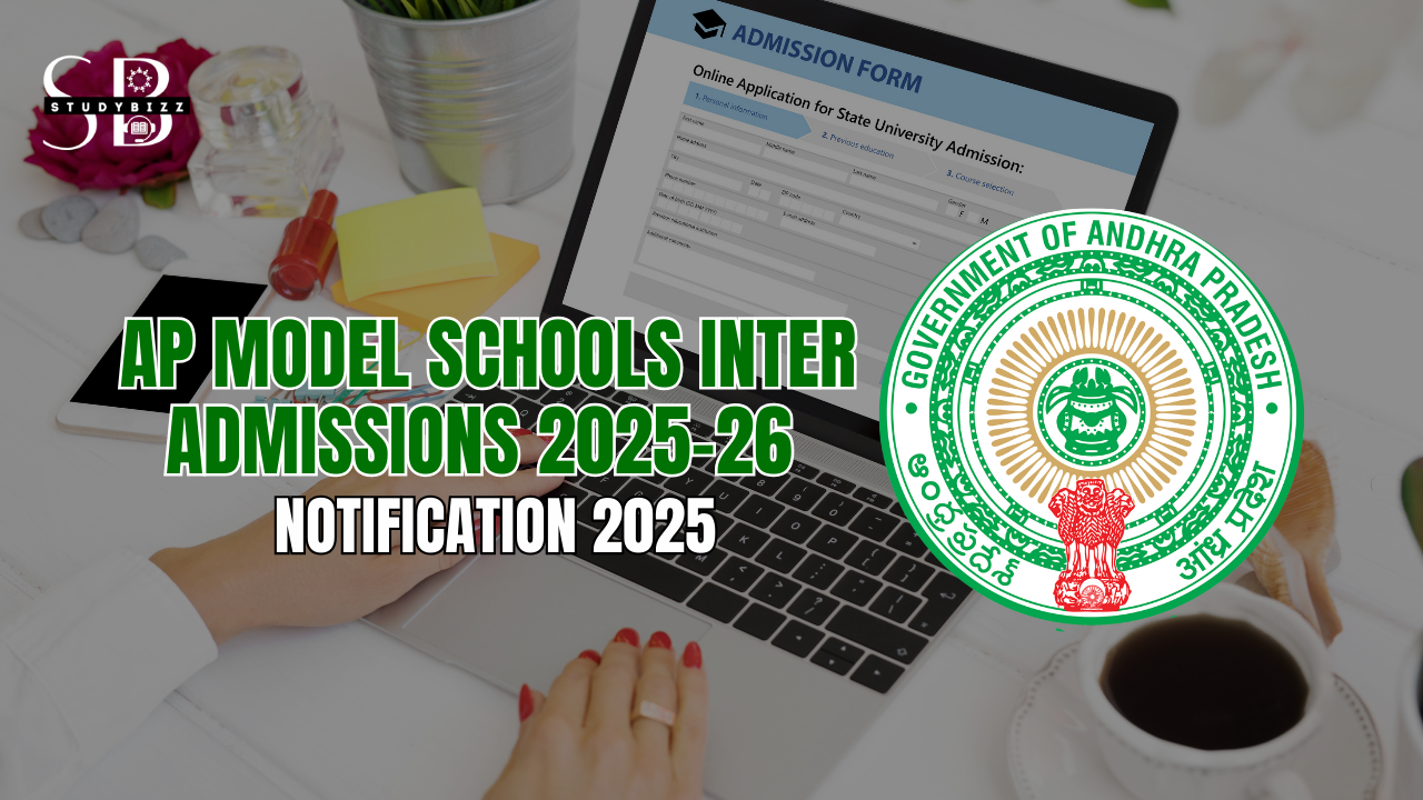 AP Model Schools Inter Admissions 2025-26 Notification, Online Application, Registration Last Date, Fees, Exam Date, Hall Ticket