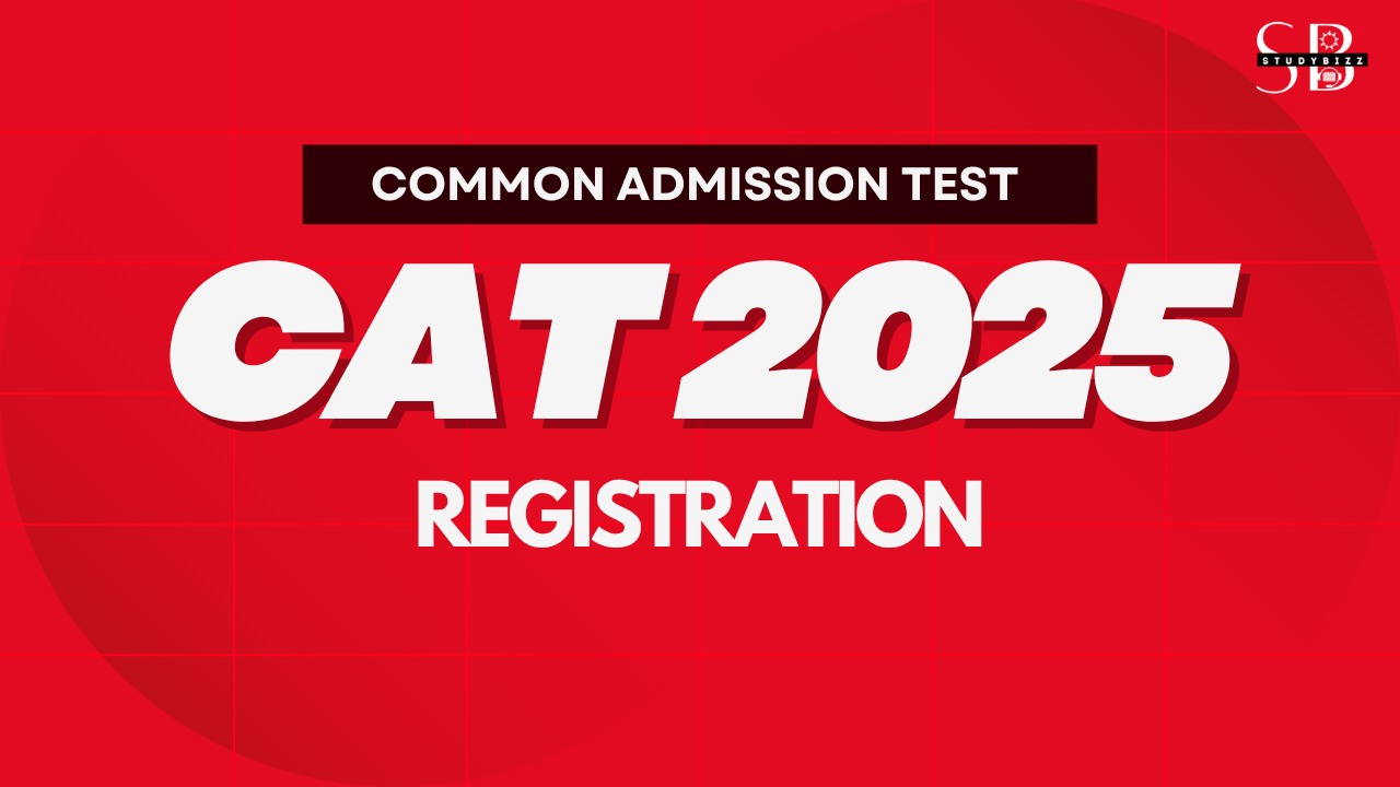 CAT 2025: Registration, Eligibility, Dates, and Admission Details