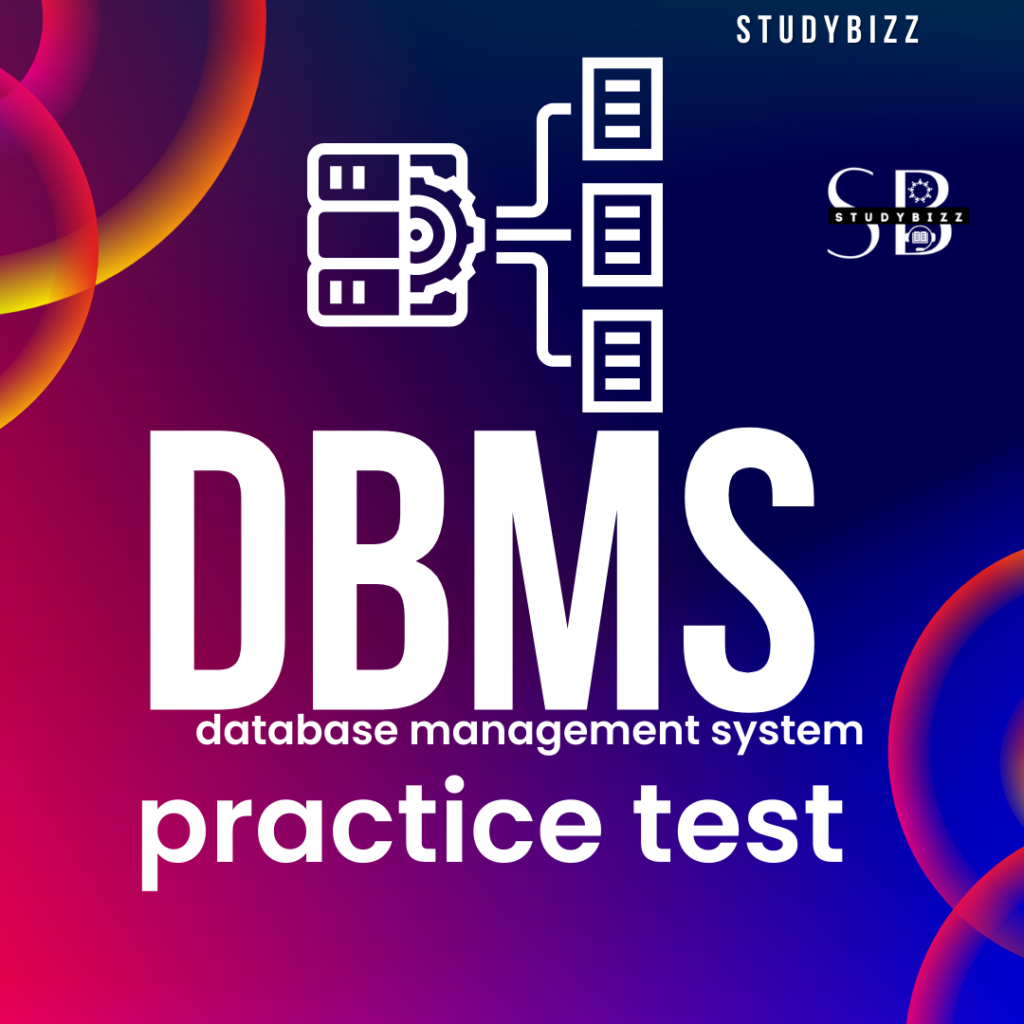 DBMS Practice Test - EXAMS