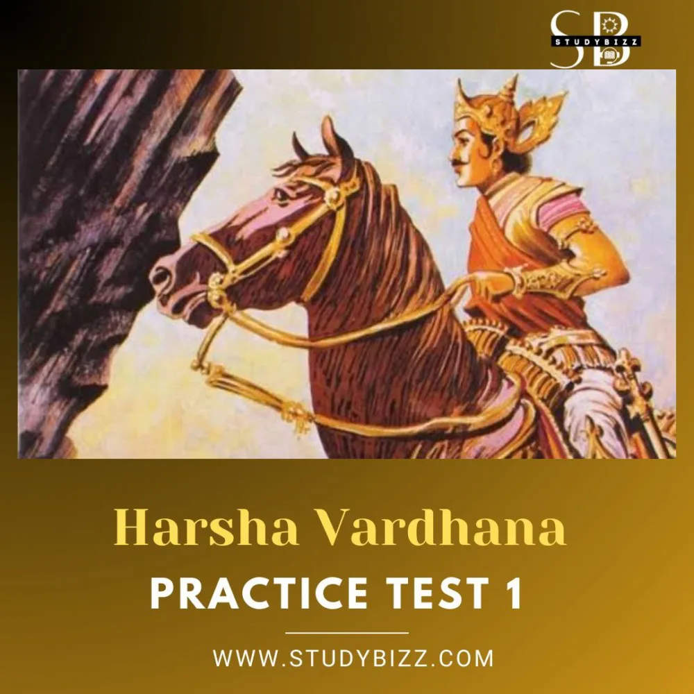 Harshavardhana Practice Test 1 by studybizz