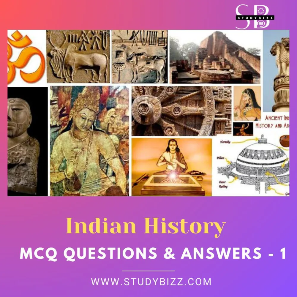 Indian History MCQ Practice Question and Answers Part 1 by studybizz