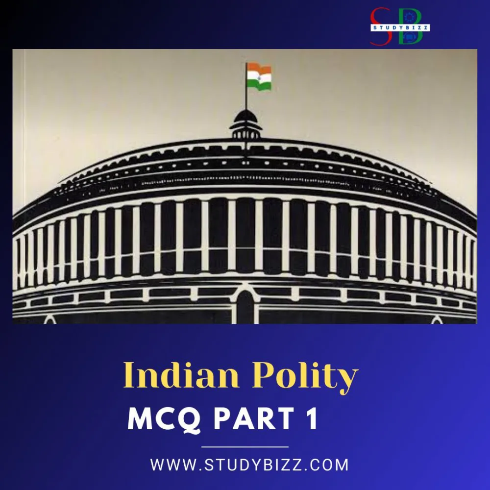 Indian Polity MCQ Part 1