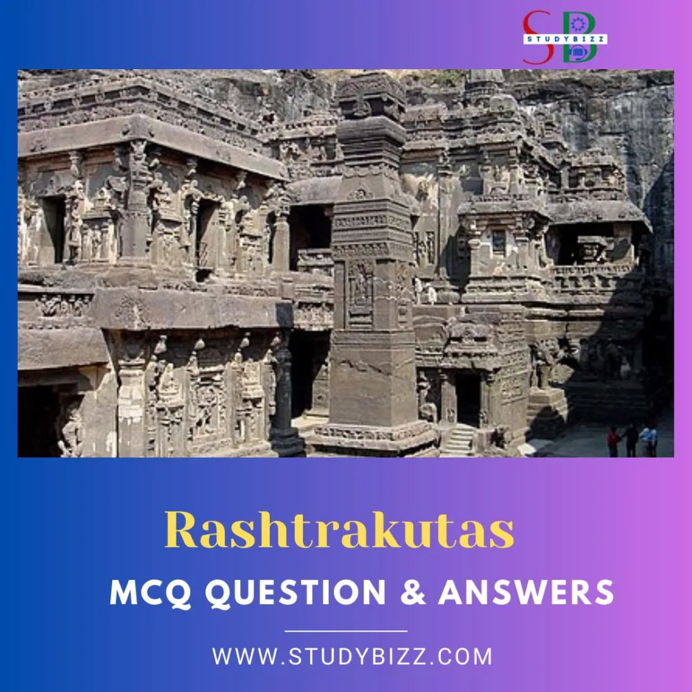 Rashtrakutas Practice MCQ Questions & Answers