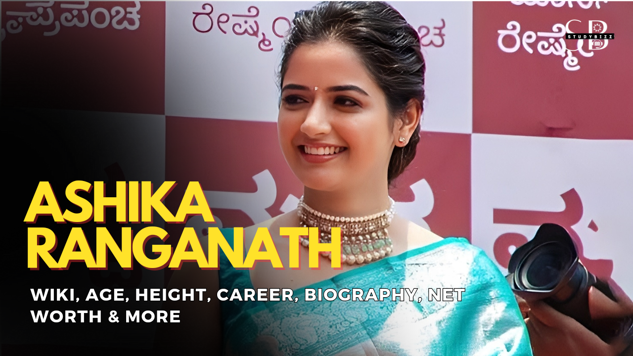 Ashika Ranganath Wiki, Biography, Age, Height, Weight, Family, Net Worth