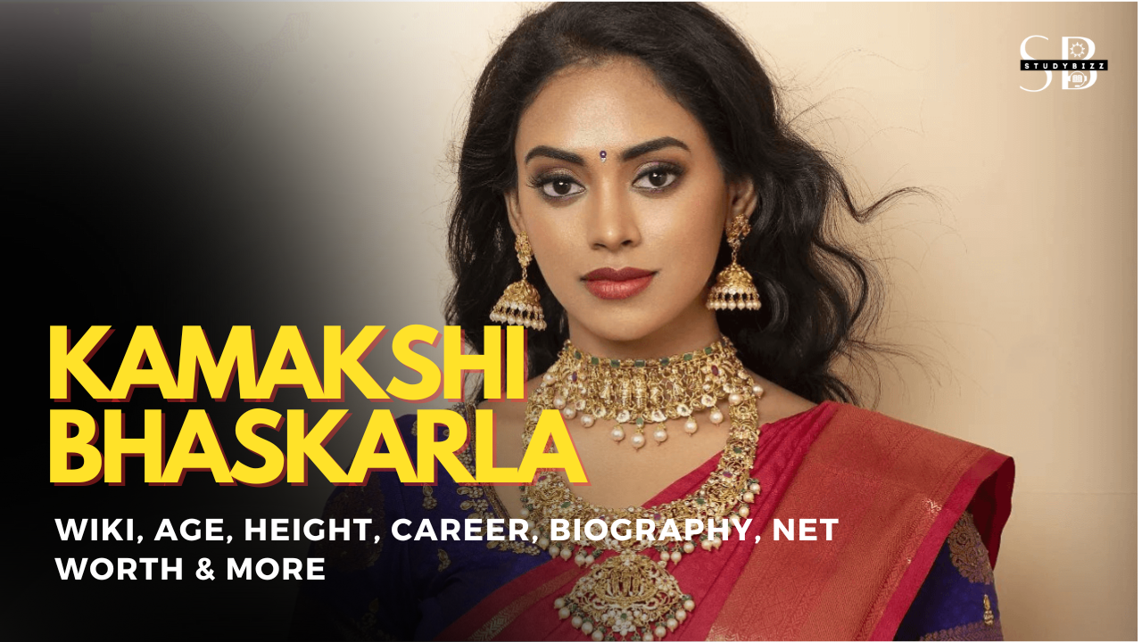 Kamakshi Bhaskarla Wiki, Biography, Age, Movies, Family, Images