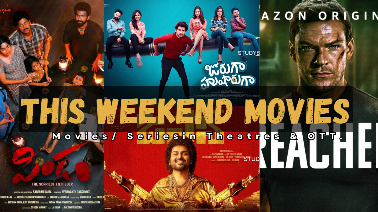This Weekend Movies: List of 32 Movies/ Series in Theatres & OTT.