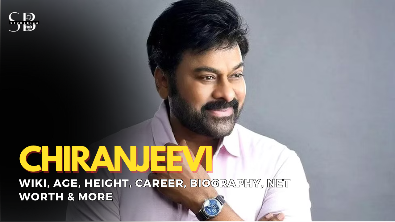 Chiranjeevi Wiki, Biography, Age, Height, Weight, Wife, Girlfriend, Family, Networth