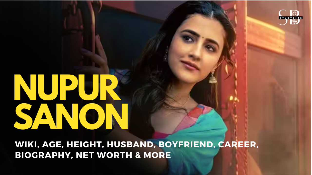 Nupur Sanon Wiki, Age, Height, Husband, Boyfriend, Career, Biography, Net Worth & More