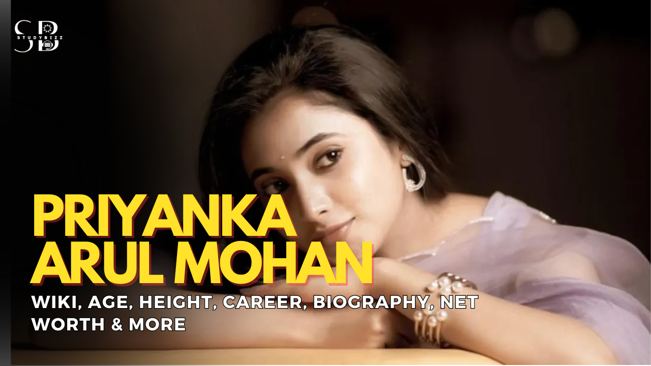 Priyanka Arul Mohan Wiki, Biography, Age, Height, Weight, Husband, Boyfriend, Family, Networth