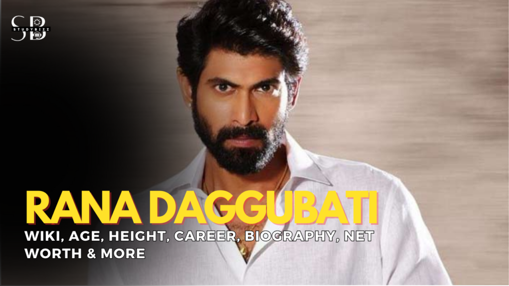 Rana Daggubati Wiki, Biography, Age, Height, Weight, Wife, Girlfriend ...