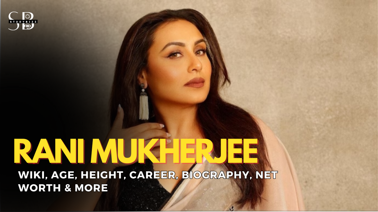 Rani Mukerji Wiki, Biography, Age, Height, Weight, Husband, Family, Net Worth