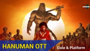 Hanuman movie OTT Release Date and platform - Film Updates