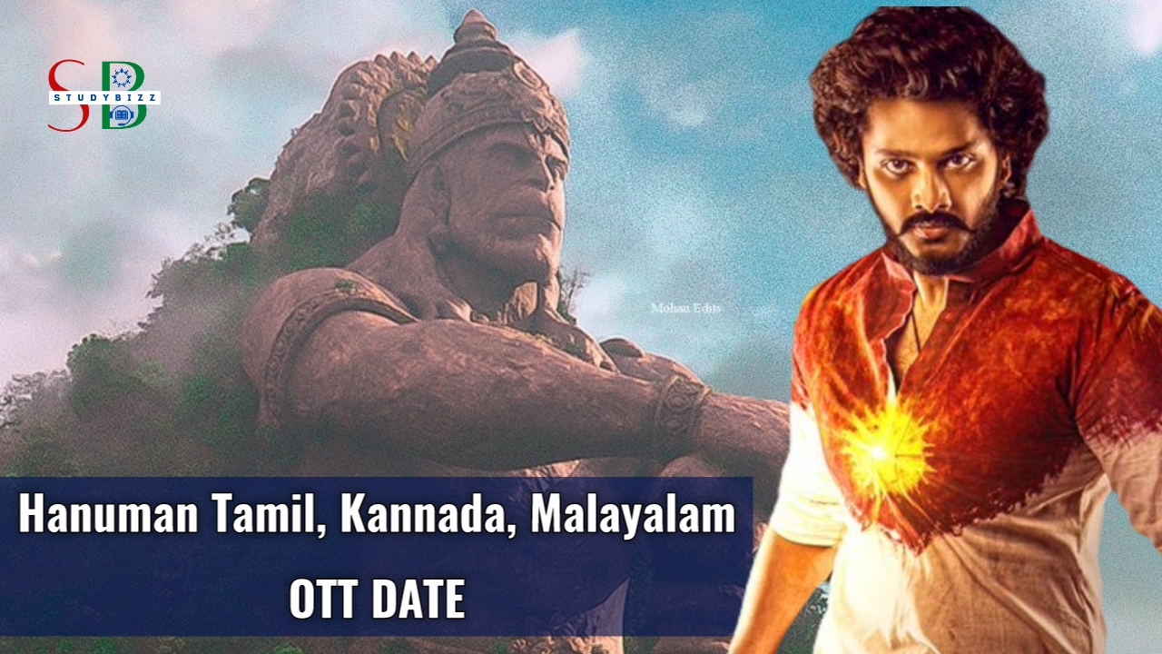 Hanuman Tamil, Kannada, Malayalam OTT Date and streaming platform