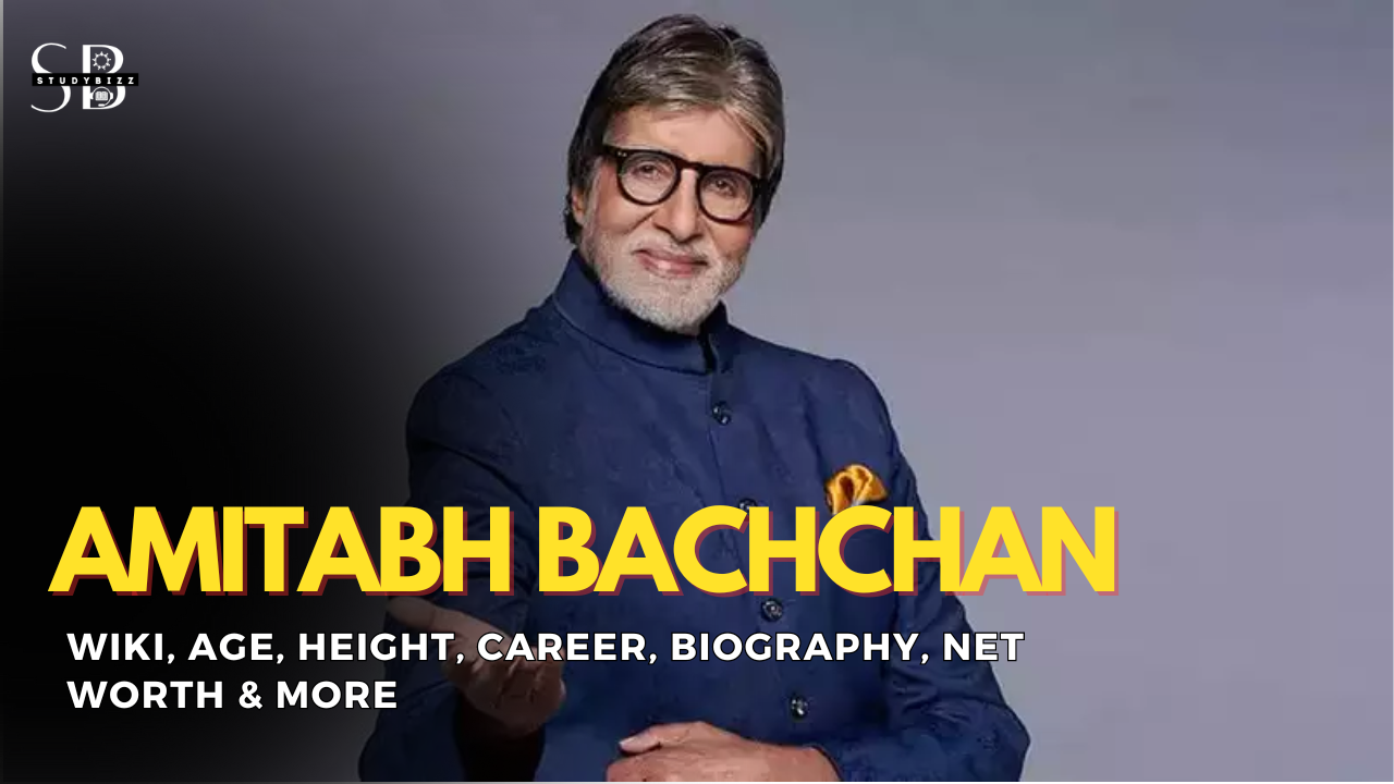 Amitabh Bachchan Wiki, Movies, Age, Biography, Height, Net Worth, Wife