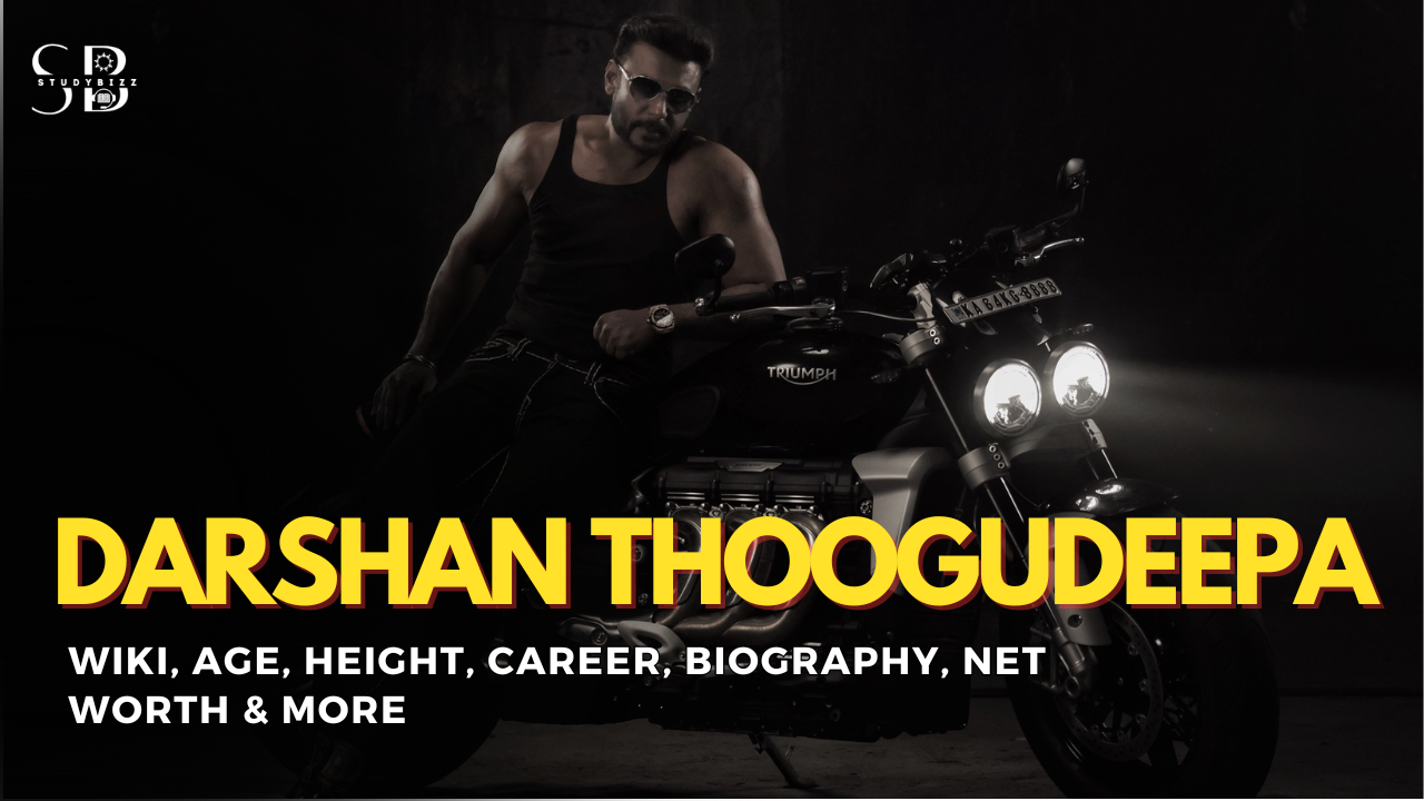 Darshan Thoogudeepa Wiki, Movies, Age, Biography, Height, Net Worth, Wife