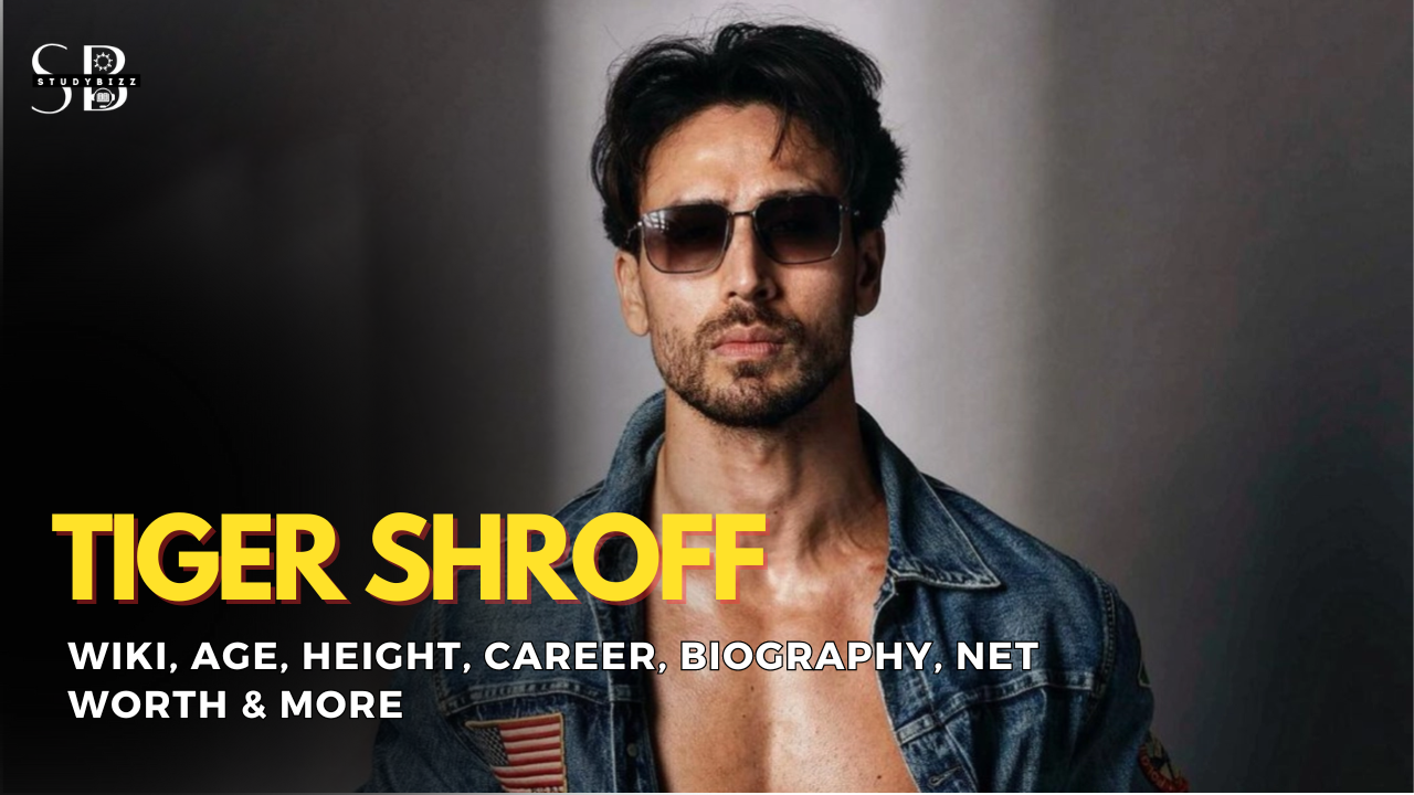 Tiger Shroff Age, Family, Images, Biography, Wiki & More