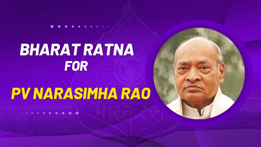 PV Narasimha Rao To Be Honoured With Bharat Ratna GK Facts   Bharat Ratna For PV Narasimha Rao 1024x576 