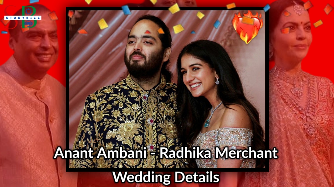 Anant Ambani Radhika Merchant Wedding Date, Schedule, Cost, Venue, Menu, Guests and more