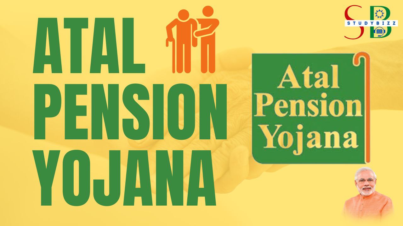Atal Pension Yojana (APY) Scheme Details & Eligibility