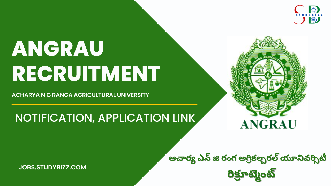 ANGRAU Recruitment 2022 for 10 Teaching assistant and Teaching associate posts