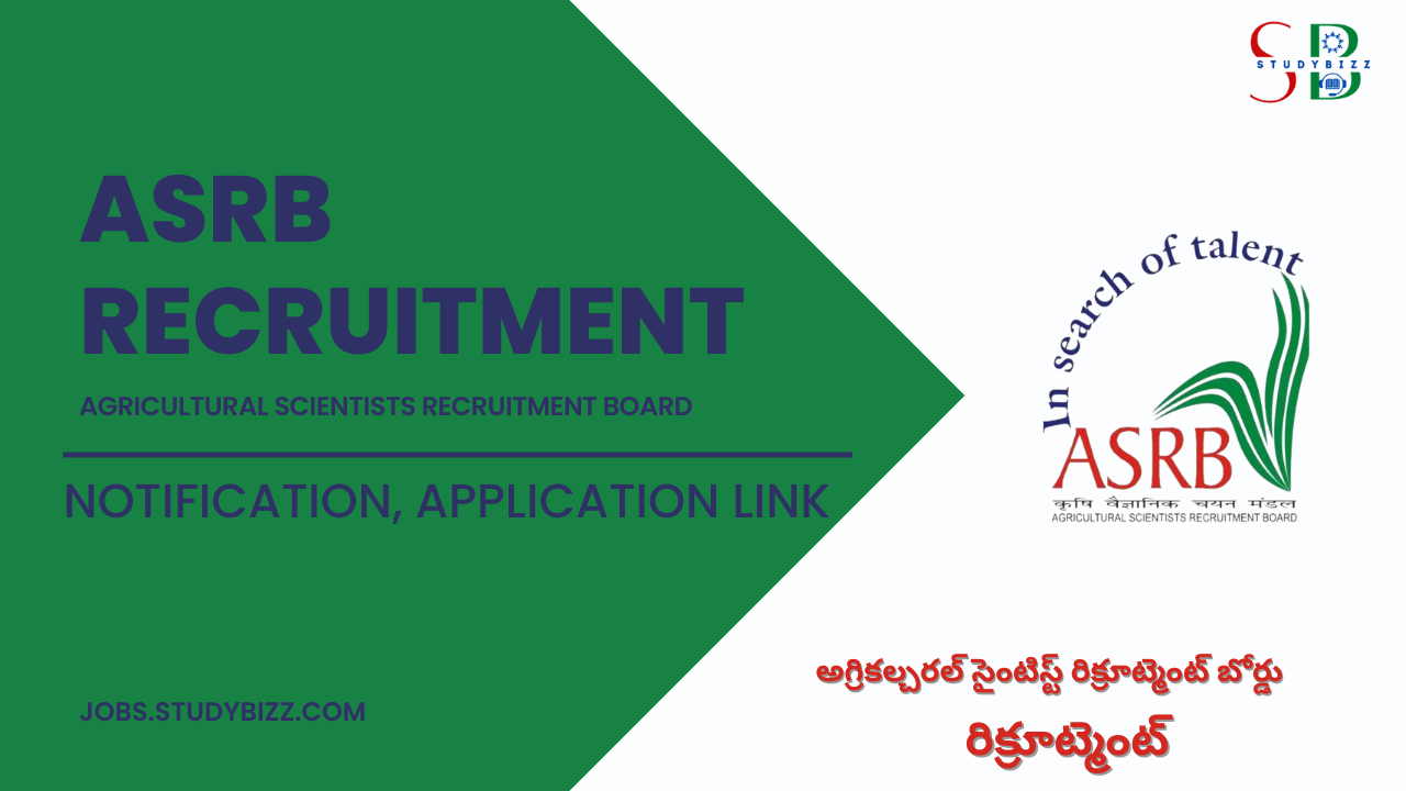 ASRB Recruitment 2022 for 349 Non- RMPs Posts