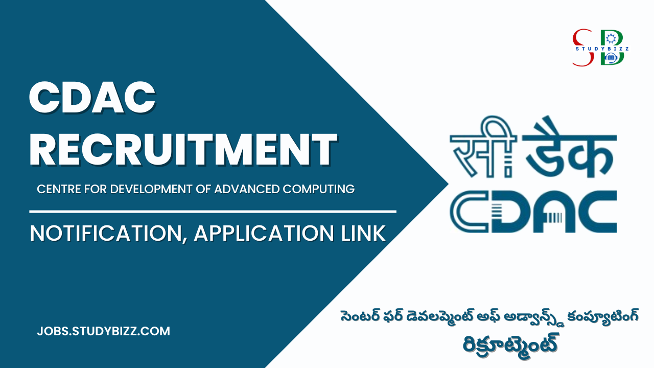 C-DAC Recruitment 2022 for 530 Project Associate, Project Engineer & Other Posts