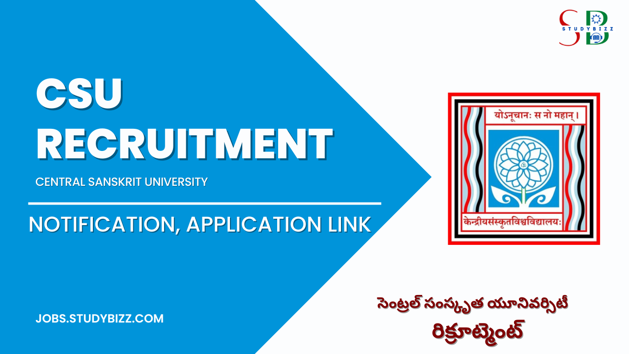 CSU Recruitment 2022 for Non-Teaching Vacancies in Central Sanskrit University