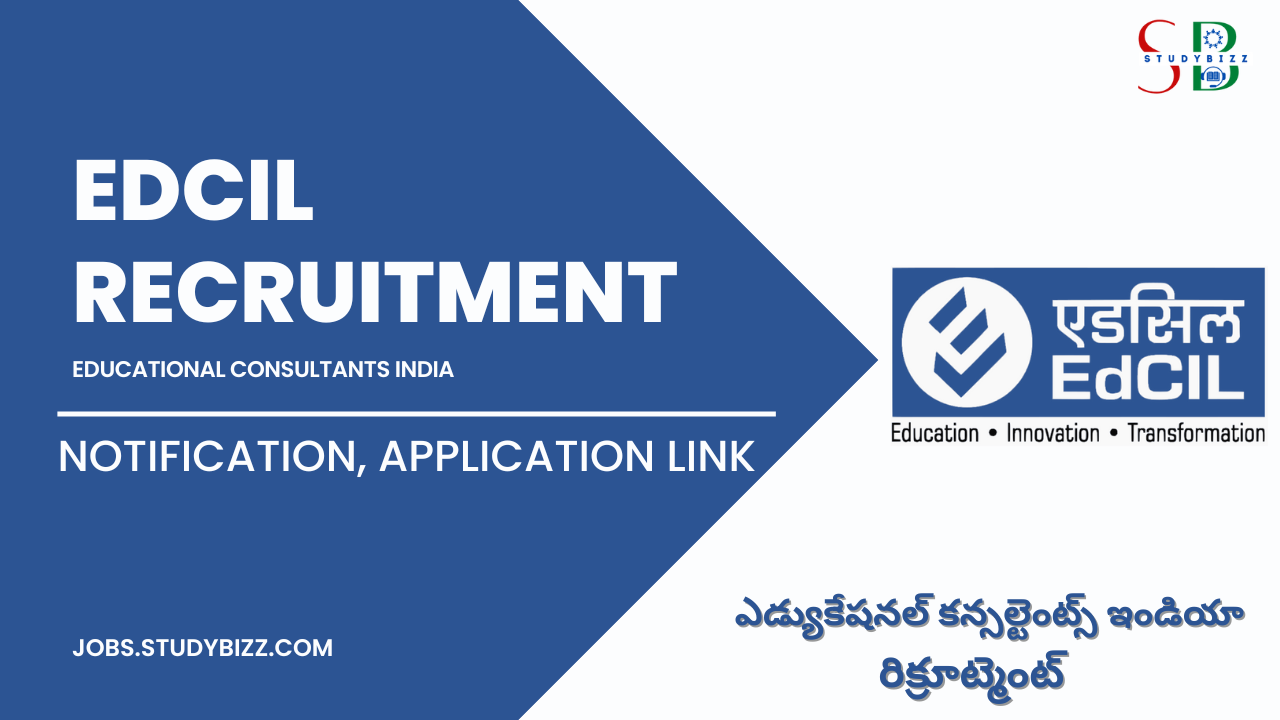 EdCIL Recruitment 2022 for 11 General Manager, Deputy General Manager and other Posts