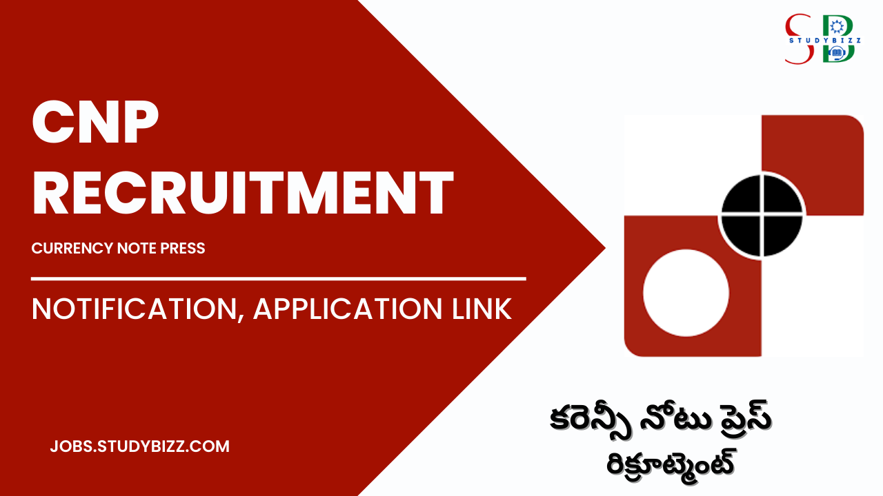 CNP Recruitment 2023 for 117 Supervisor, Junior Technician and other posts