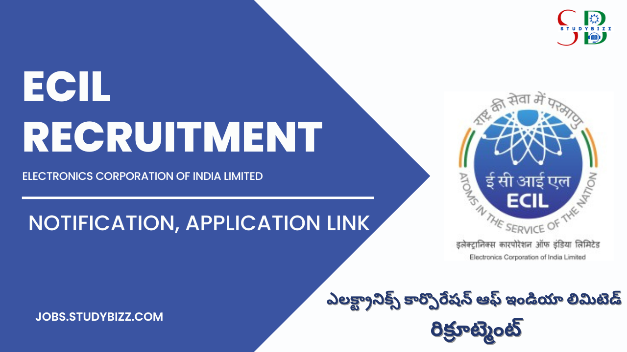 ECIL Recruitment 2022 for 70  Technical Officer Posts