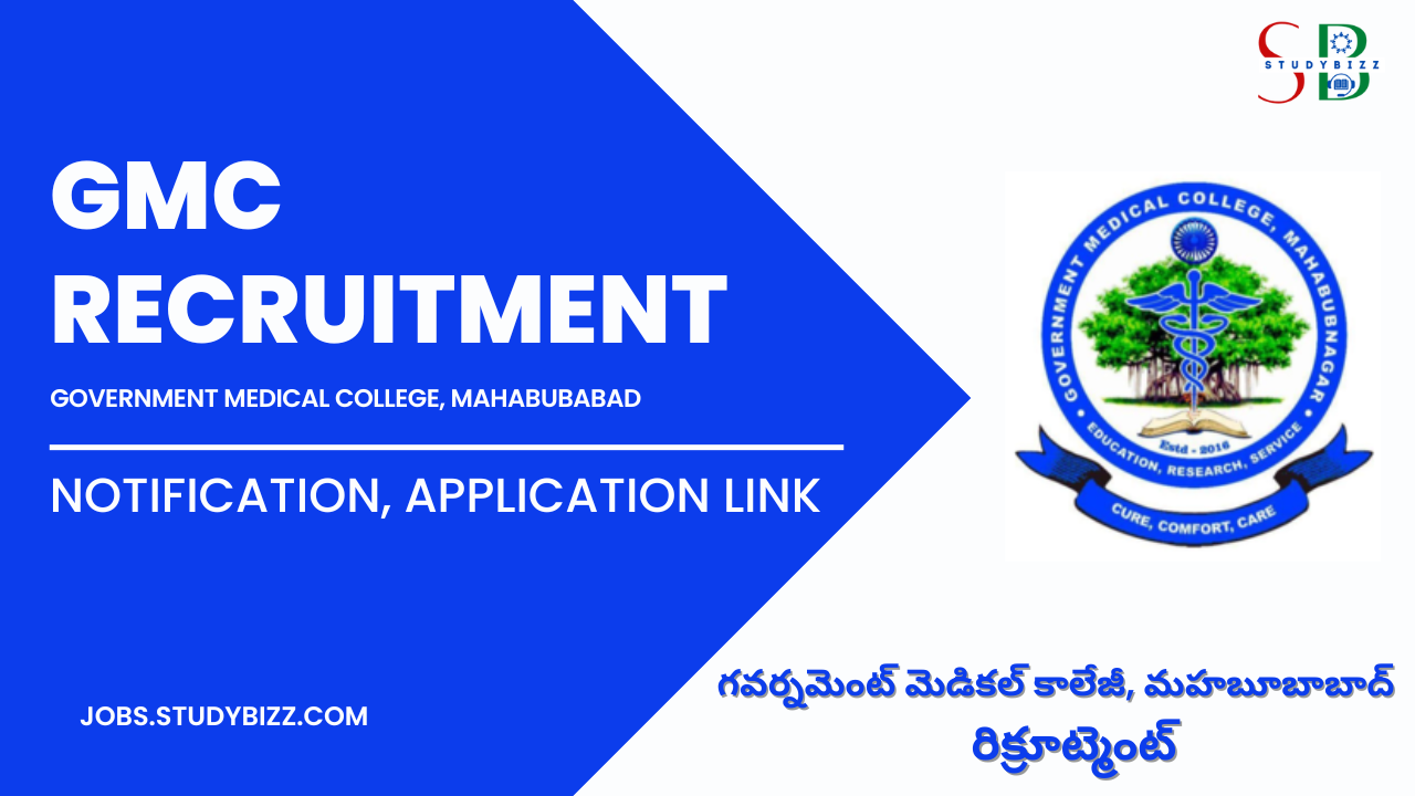 GMC Recruitment 2022  for 24 Store Keeper cum Clerk, Attendant and other posts in Government Medical College, Mahabubabad