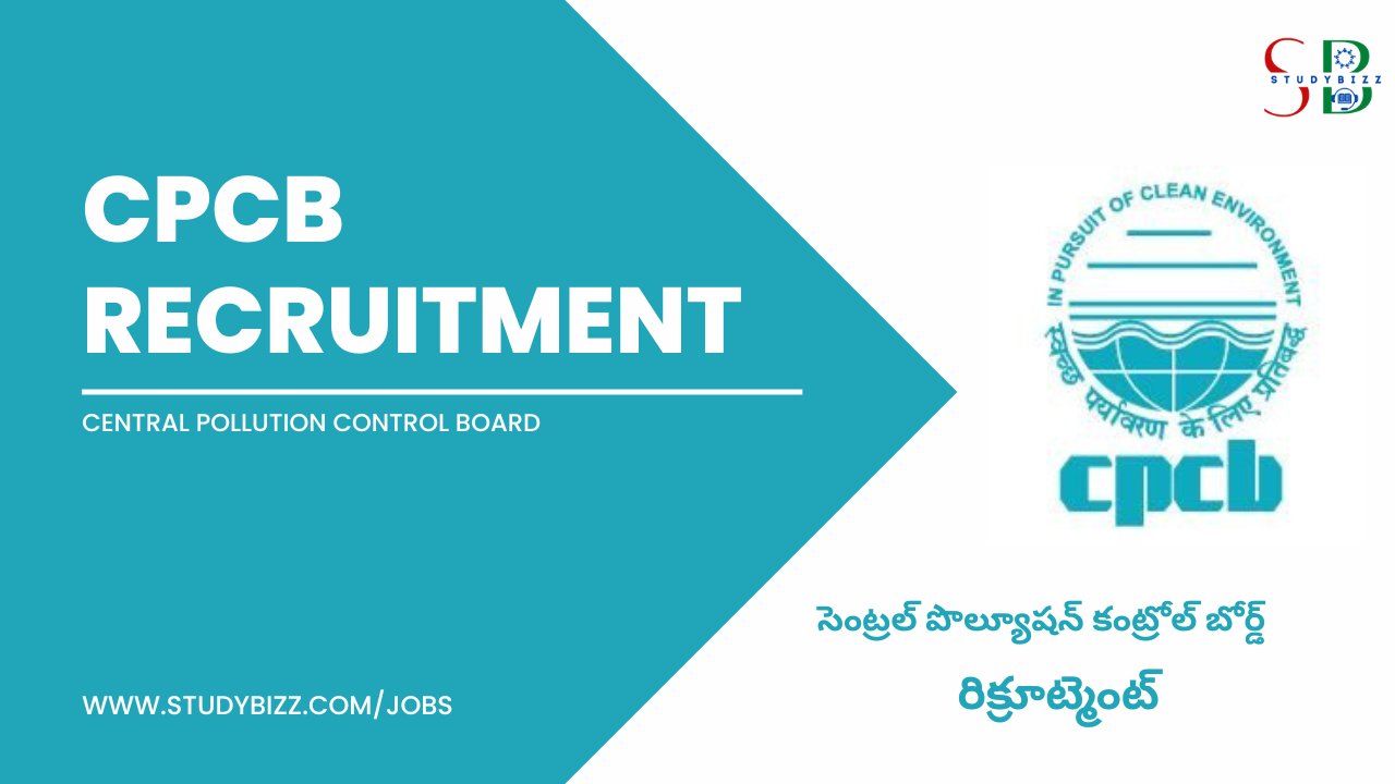 CPCB Recruitment 2022 for 163 Scientist ‘B’, Upper Division Clerk & Other Posts