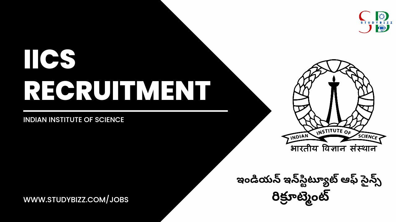 IISc Recruitment 2022 for 76 Administrative Assistant Posts
