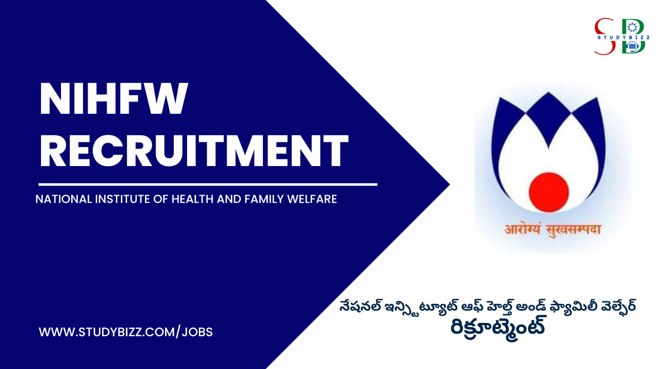 NIHFW Recruitment 2022 for 17 Finance / Accounts Assistant and other Posts