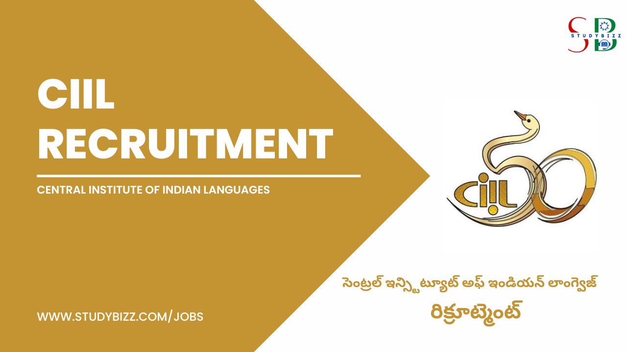 CIIL Recruitment 2023 for 14 Senior Fellow, Associate Fellow, Junior ...