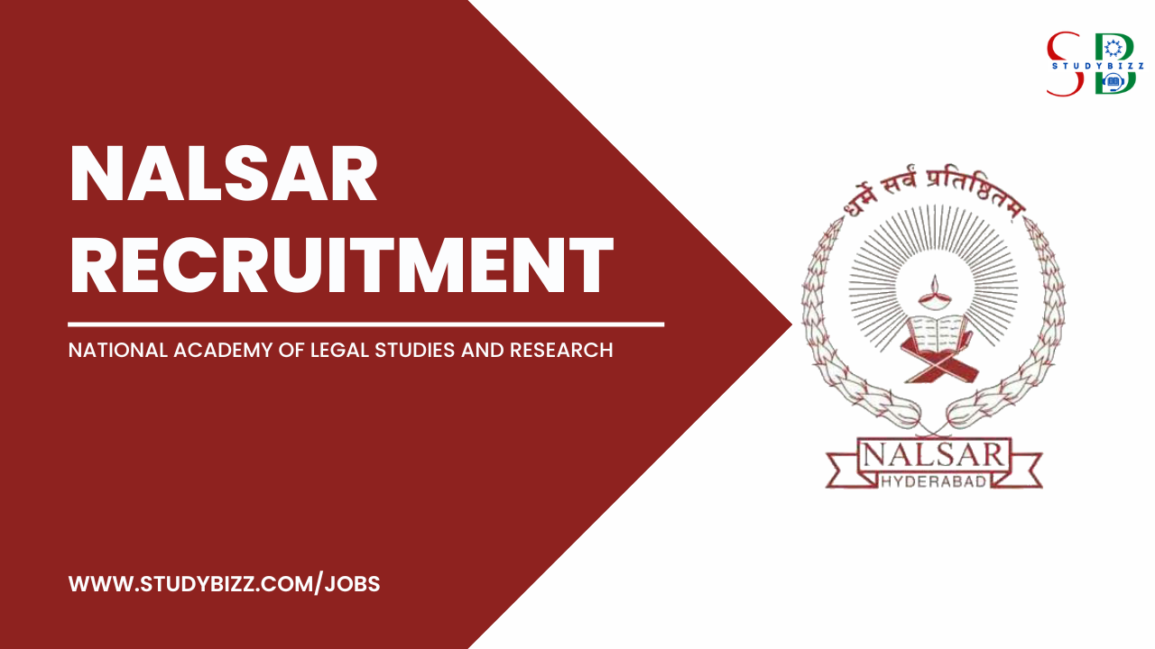 NALSAR University of Law, Hyderabad Recruitment 2023 for 12 Research Associates, Research Assistants Posts