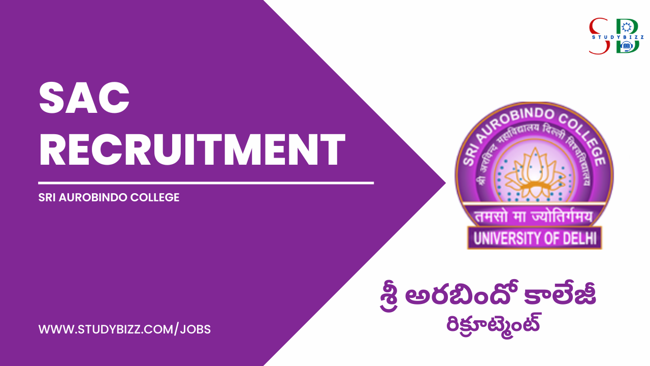 Sri Aurobindo College Recruitment 2023 for 111 Assistant Professor Posts