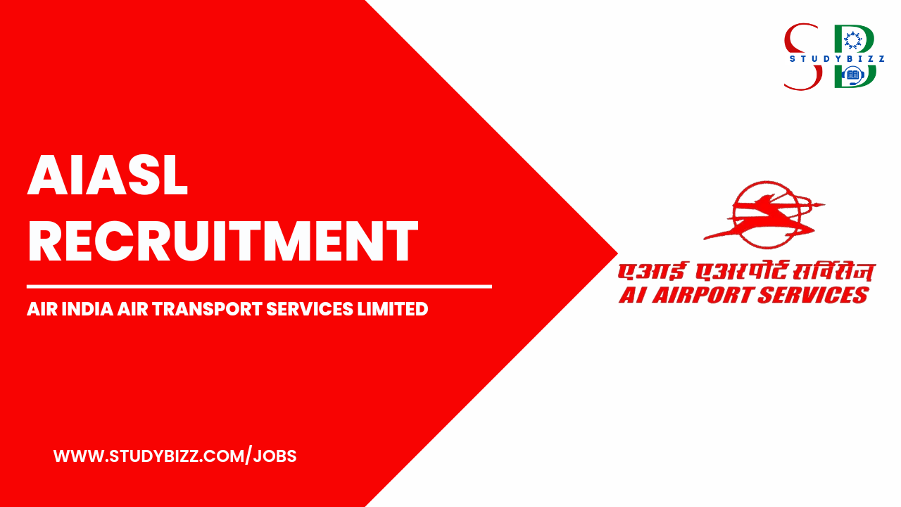 AIASL Recruitment 2023 for 52 Terminal Manager, Customer Service Executive and other Posts