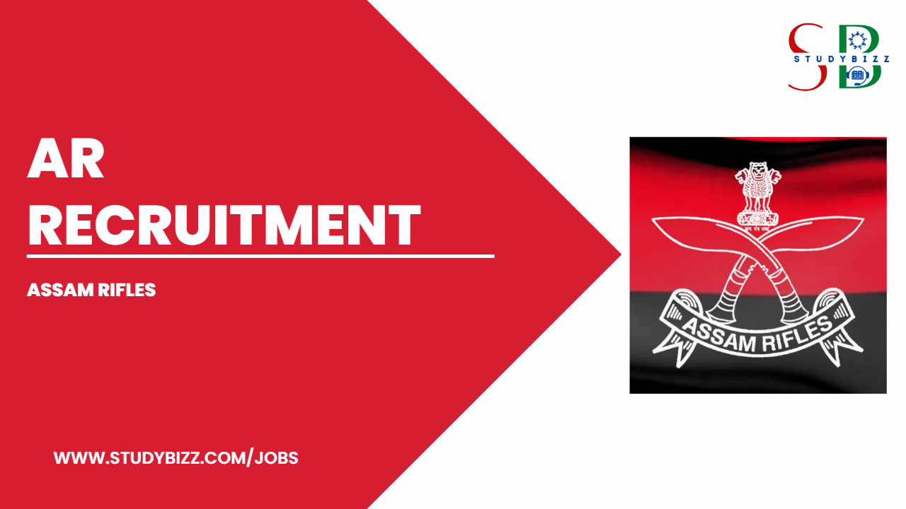 Assam Rifles Recruitment 2023 for 616 Technical and Tradesman Posts