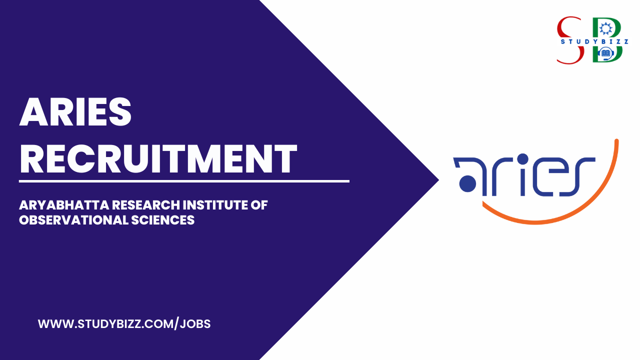 ARIES Recruitment 2023 for 16 Junior Scientific Assistant, Multi Tasking Staff and other Posts