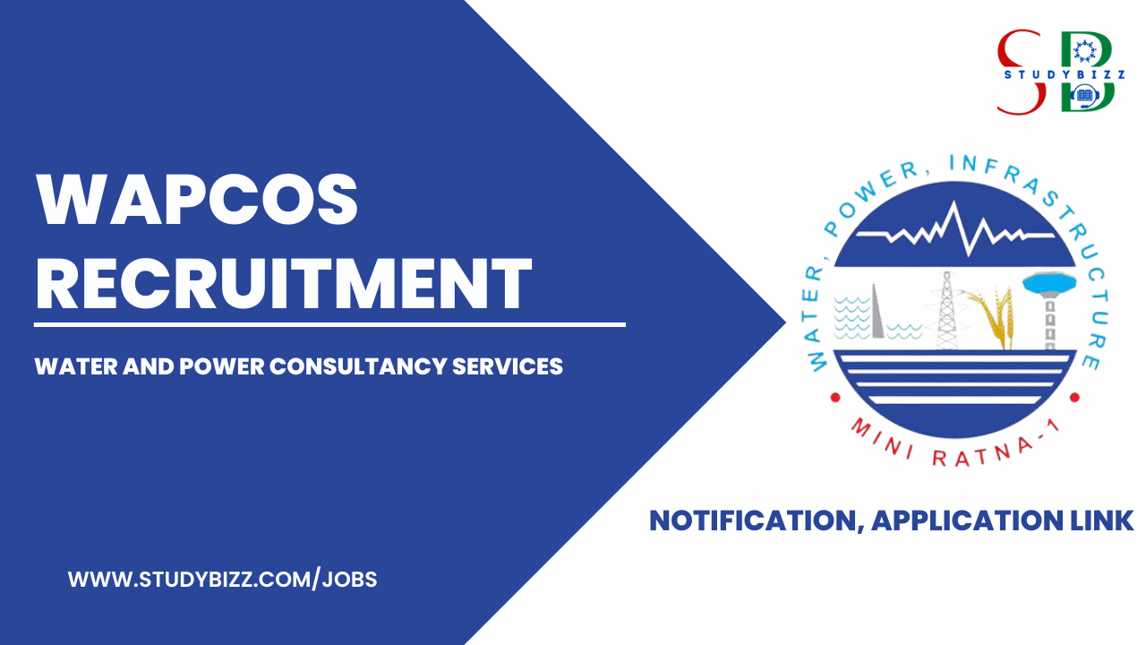 WAPCOS Recruitment 2024 for 275 Team Leader, Engineer and other New Posts