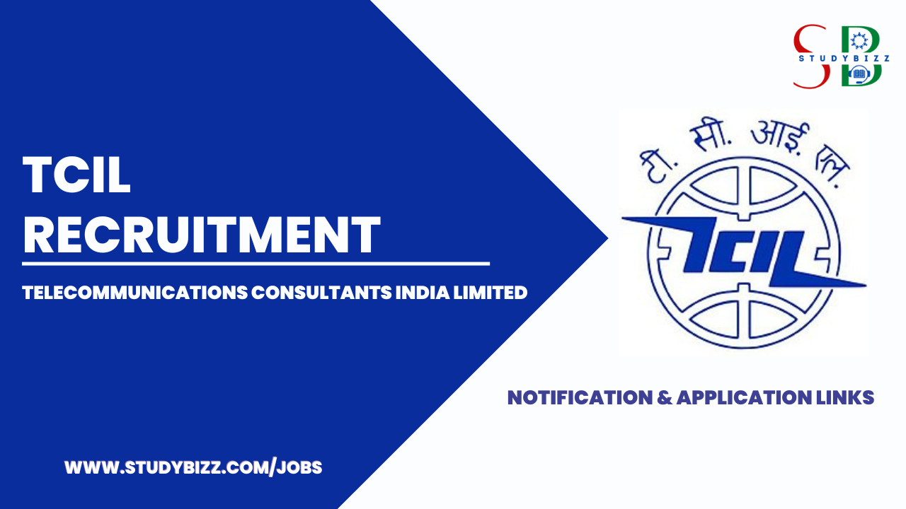 TCIL Recruitment 2023 for 50 Executive Assistant, Technical Assistant, Technical Assistant and Other posts