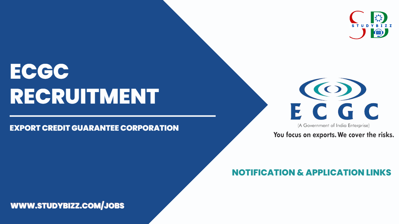 ECGC Recruitment 2023 for 17 Probationary Officer Posts
