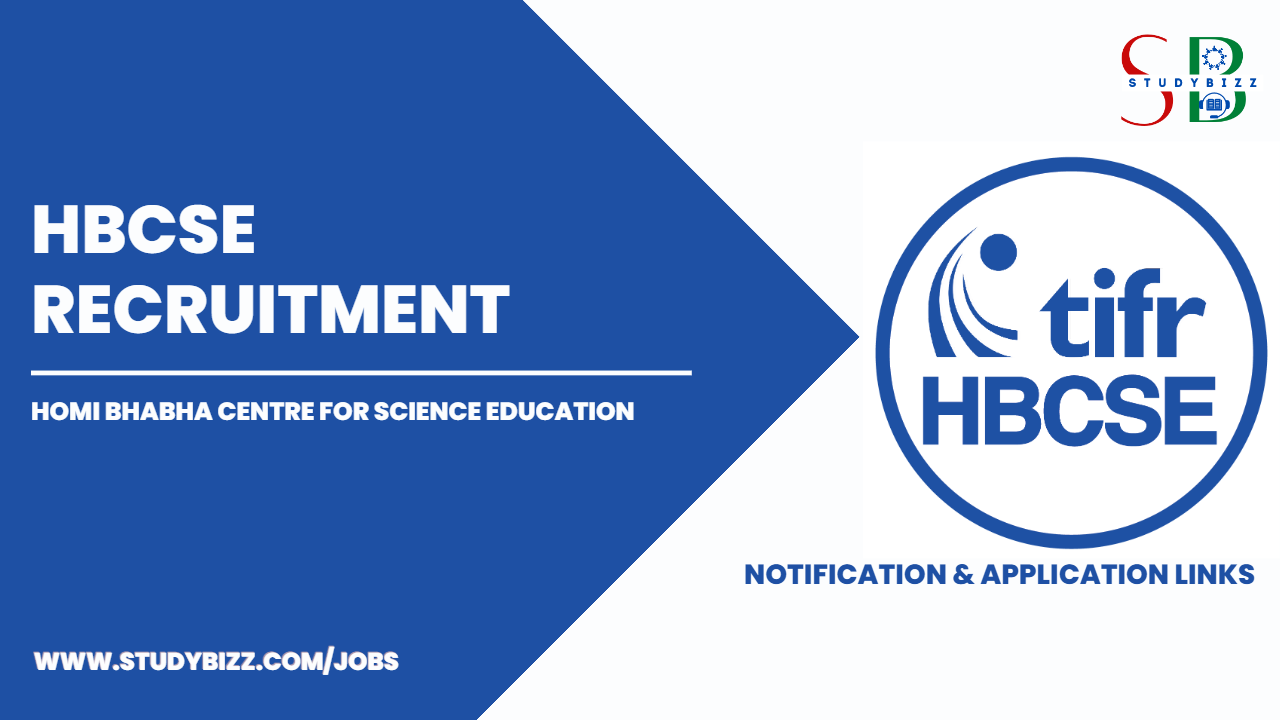 HBCSE Recruitment 2023 for 4 Administrative Assistant (B), Junior Engineer (B) (Electrical) and other Posts