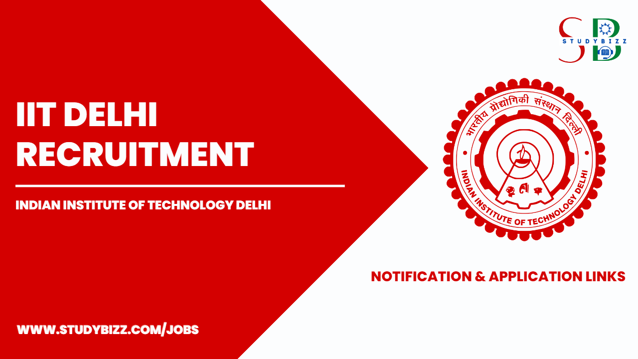 IIT Delhi Recruitment 2024 for 27 Medical Officer, Staff Nurse and other Posts