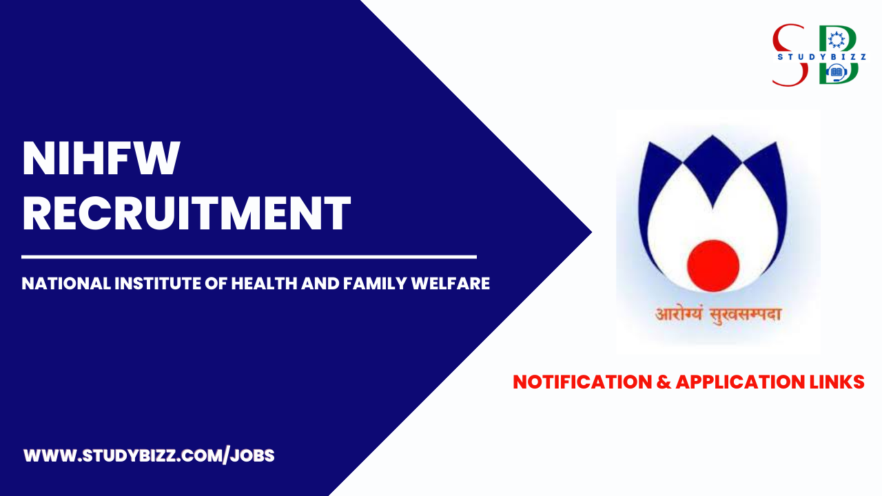 NIHFW Recruitment 2023 for 19 Accountant, Staff Nurse and other Posts