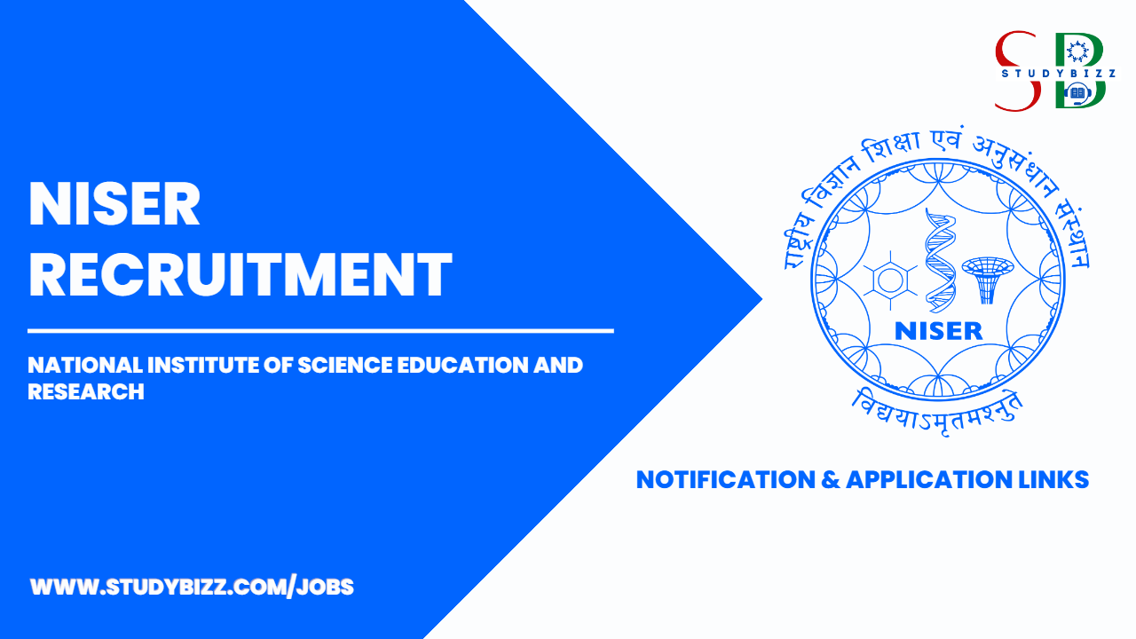 NISER Recruitment 2023 for 19 Scientific Assistant and Technician Posts